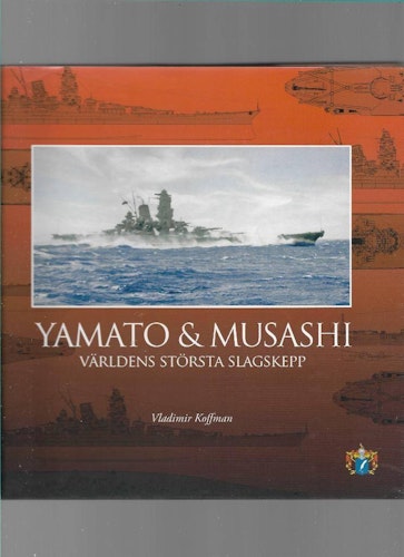 Yamato & Musashi : världens största slagskepp av Kofman, Vladimir Leonidovič