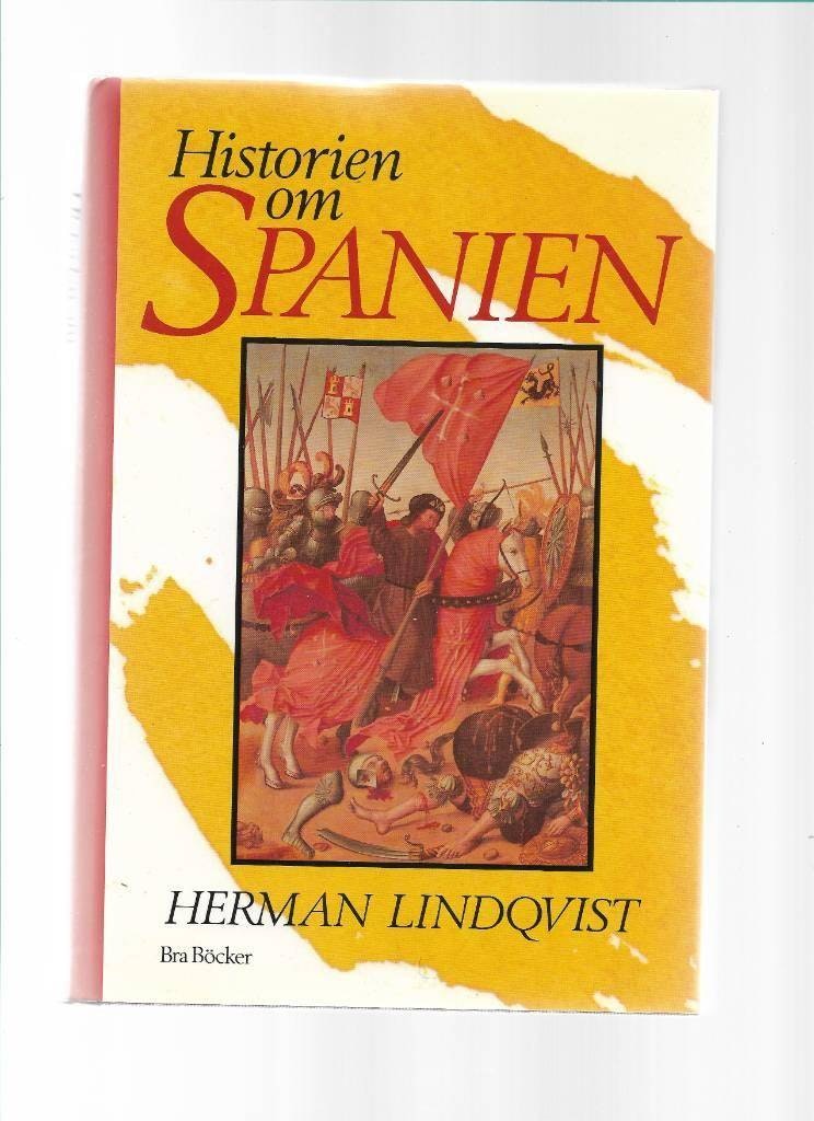 Historien om Spanien av Lindqvist Herman