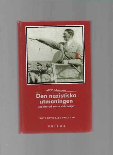 Den nazistiska utmaningen av Alf W. Johansson