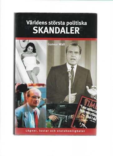 Världens största politiska skandaler av Wall Gunnar