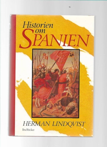 Historien om Spanien av Lindqvist Herman