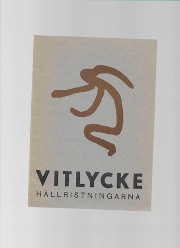 Viltlyckehällristningarna  av  Röstholm Hans