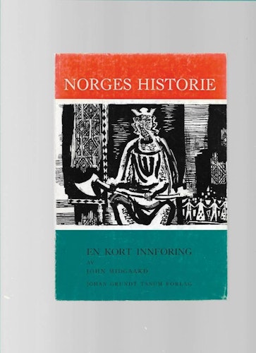 Norges historie  av Midgaard John