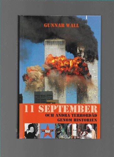 11 september och andra terrordåd genom historien av Wall Gunnar