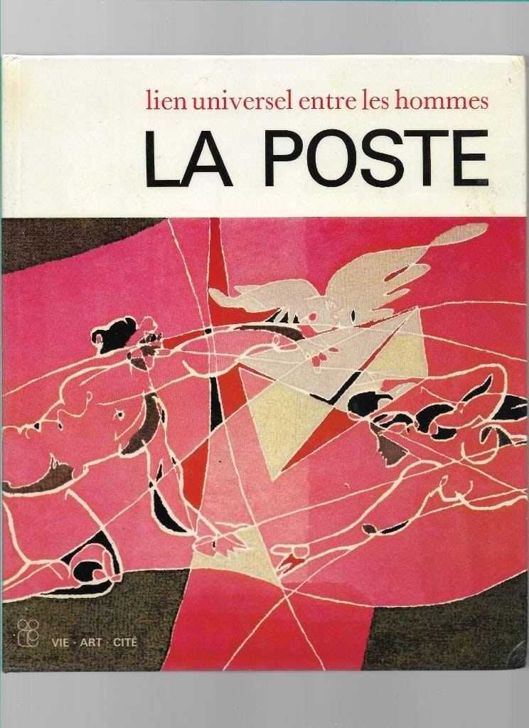 La poste. Lien universel entre les hommes av North Gottfried, Wyss Arthur m fl