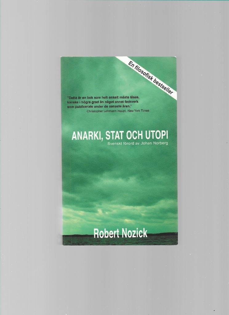 Anarki, stat och utopi av Nozick Robert
