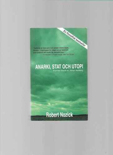 Anarki, stat och utopi av Nozick Robert