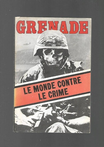 Grenade. Le monde contre le crime av Förlag