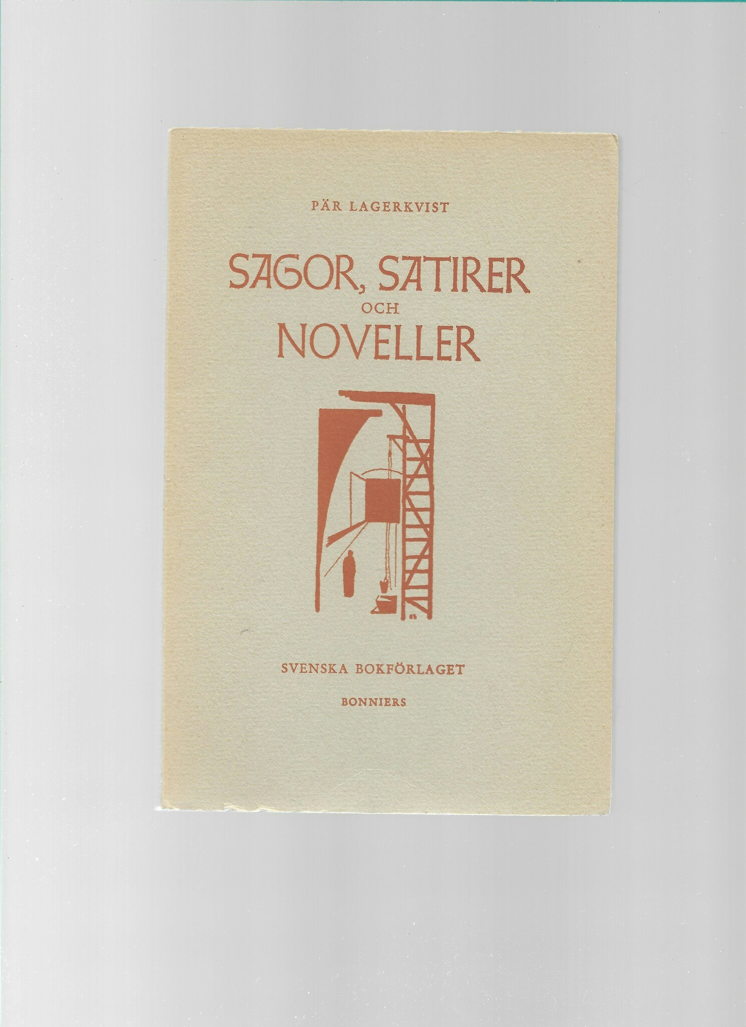 Sagor, satirer och noveller av Lagerkvist Pär