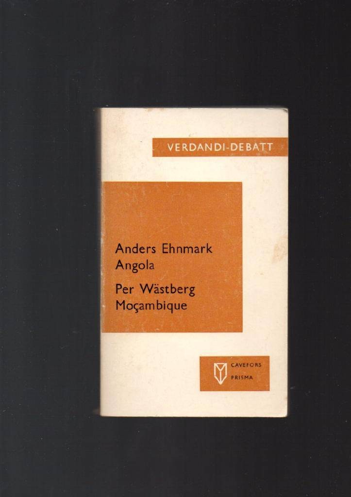 Angola & Mocambique av Ehnmark Anders & Wästberg Per