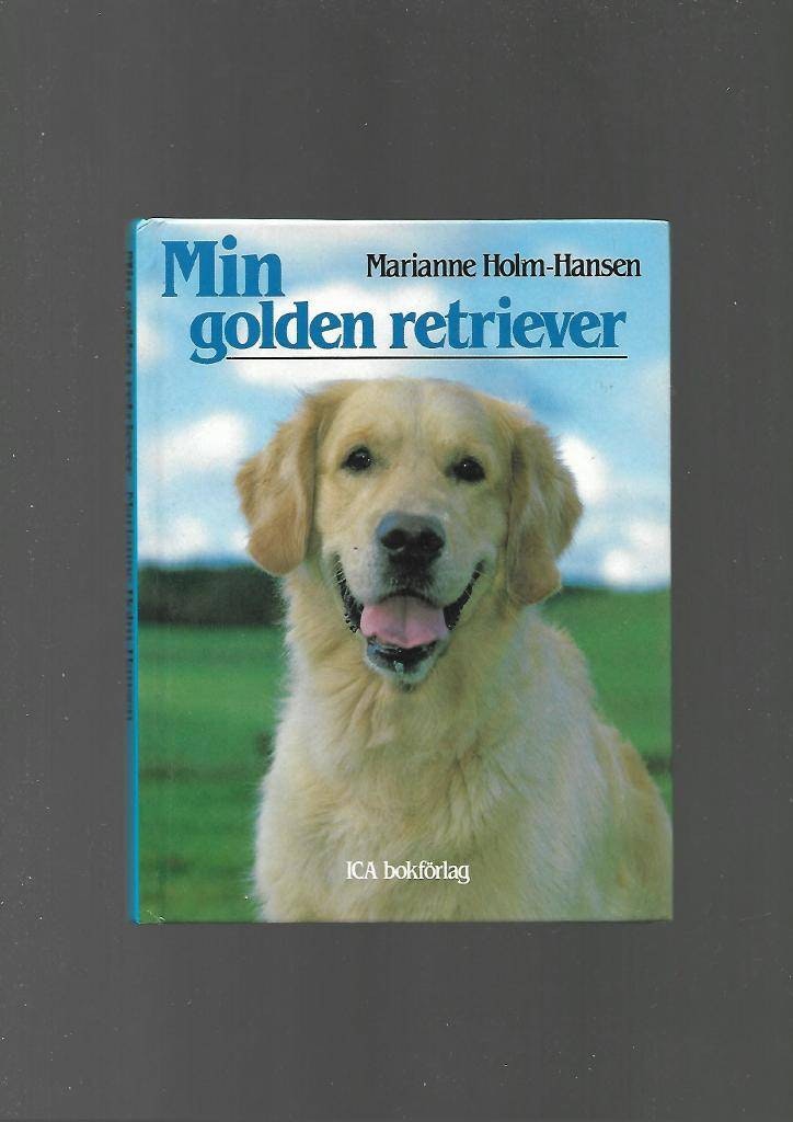 Min Golden retriever av Holm-Hansen Marianne