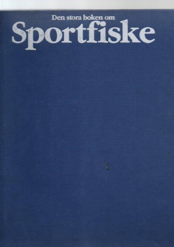 Den stora boken om sportfiske av Cederberg Göran (red)