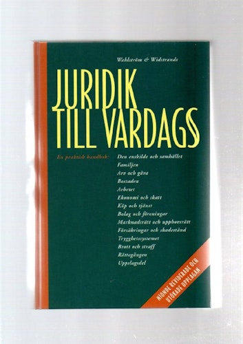 Juridik till vardags. En praktisk handbok av Rembe Annika (red)