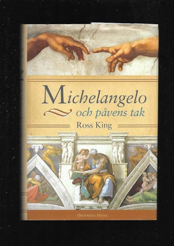 Michelangelo och påvens tak av King Ross