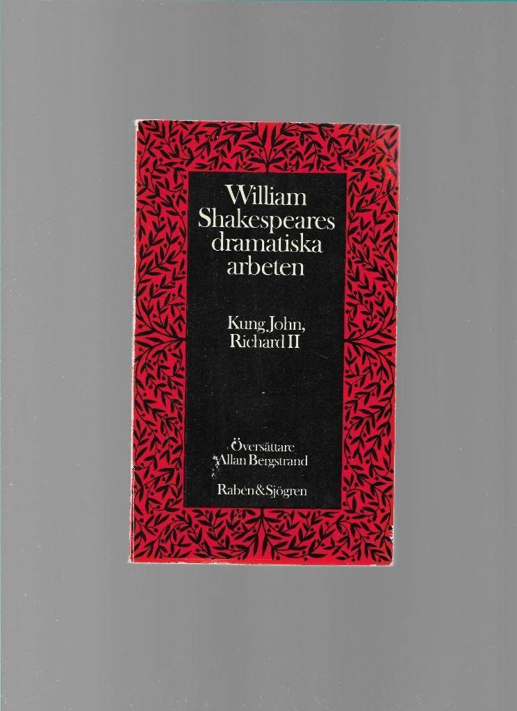 Kung John. Richard III av Shakespeare William