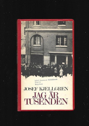 Jag är tusenden av Kjellgren Josef