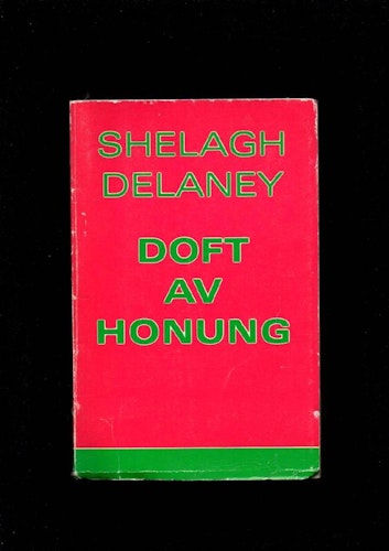 Doft av honung av Delaney Shelagh
