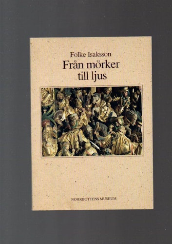 Från mörker till ljus av Isaksson Folke