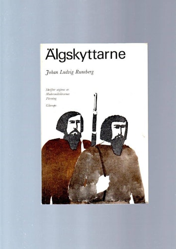 Älgskyttarne av Runeberg