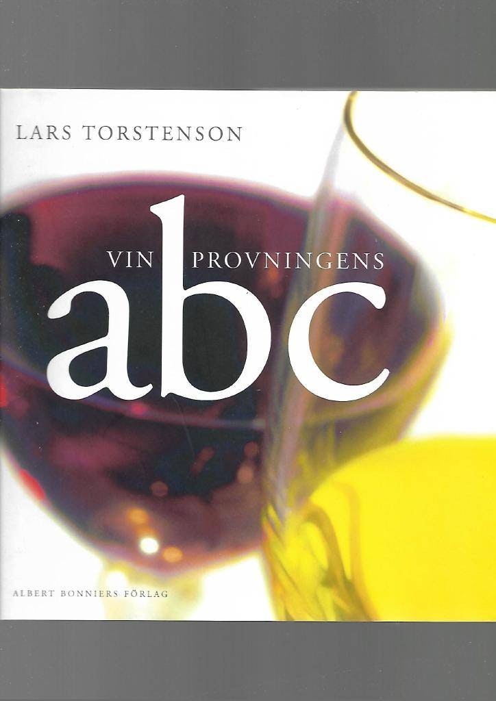 Vinprovnigens abc av Torstenson Lars