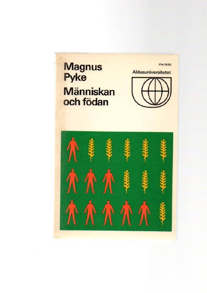 Människan och födan  av Pyke Magnus