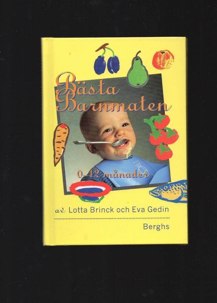 Bästa barnmaten 0 - 12 månader av Brinck & Gedin