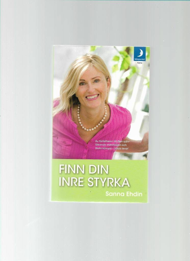 Finn din inre styrka av Ehdin Sanna