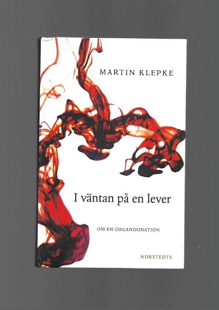 I väntan på en lever av Klepke Martin