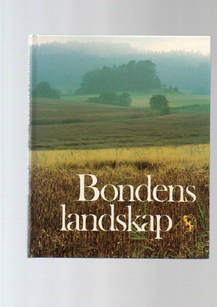 Bondens landskap av Edman Stefan. Svenska naturskyddsföreningens årsbok 1988