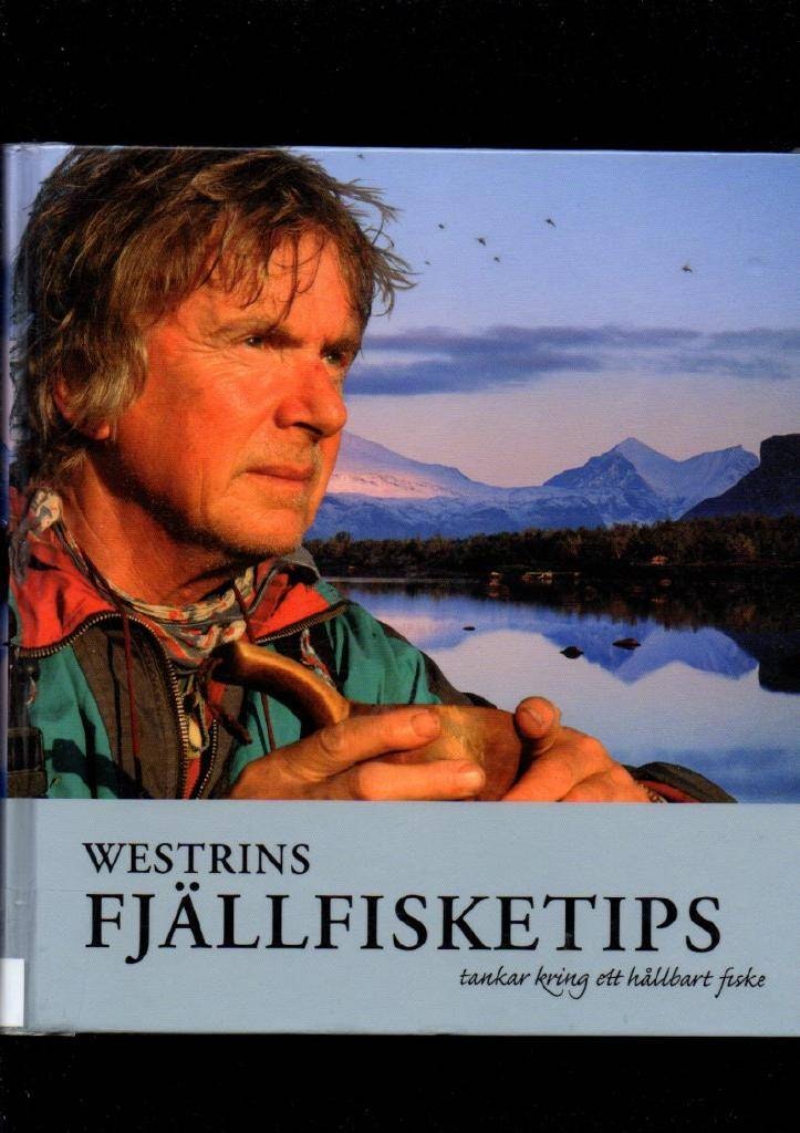 Westrins fjällfisketips av Westrin Gunnar