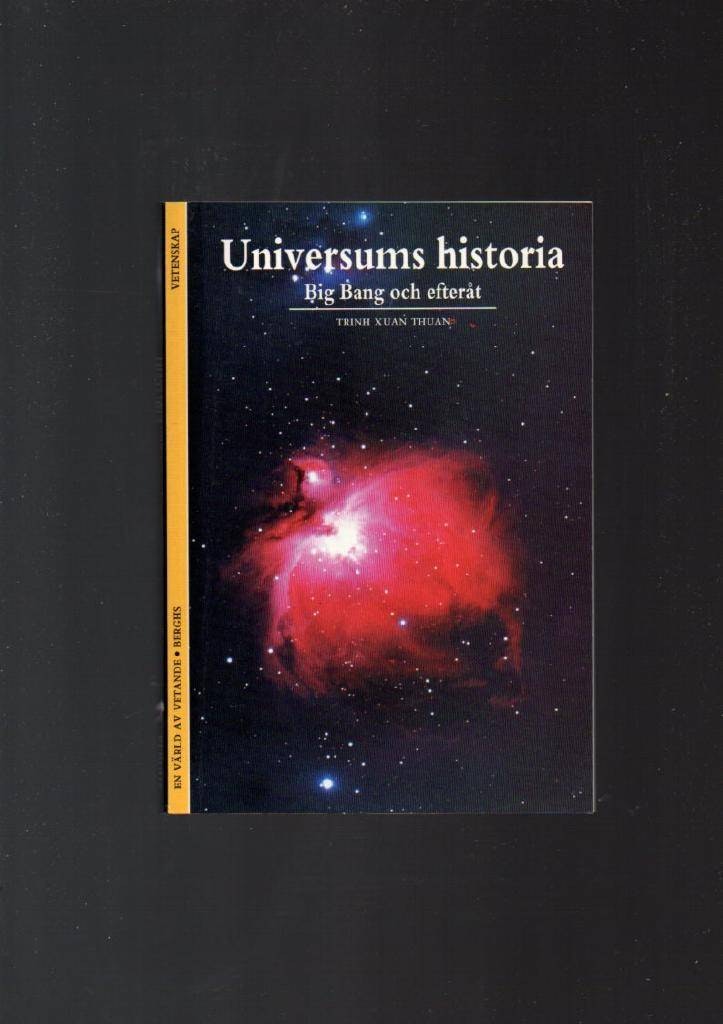 Universums historia av Xuan Thuan Trinh