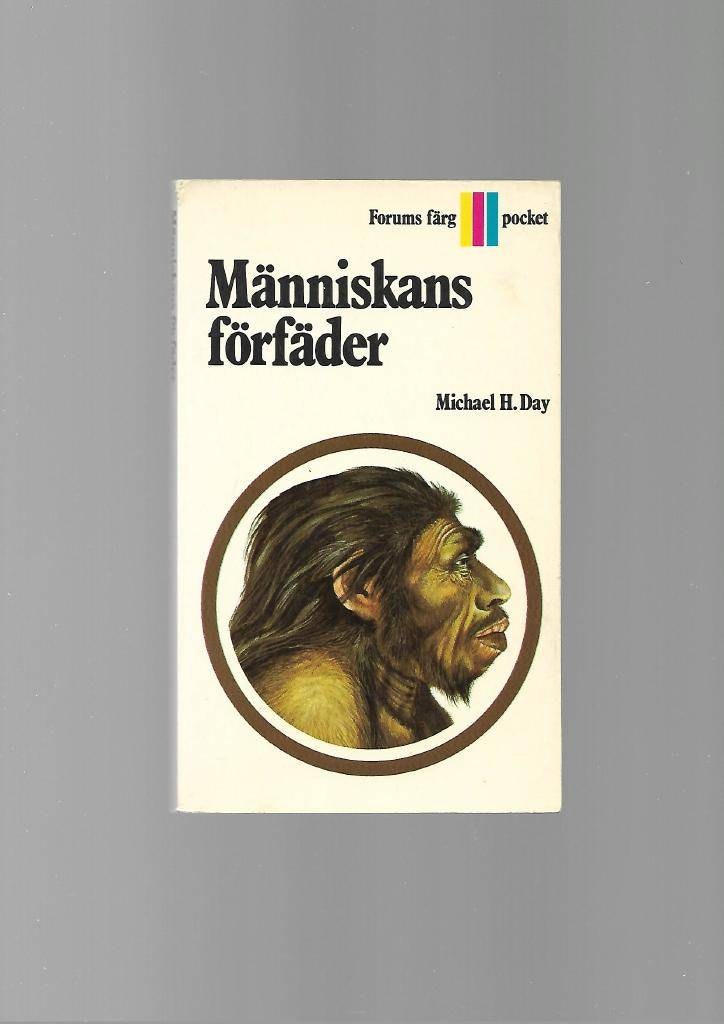 Människans förfäder  av  Day Michael H
