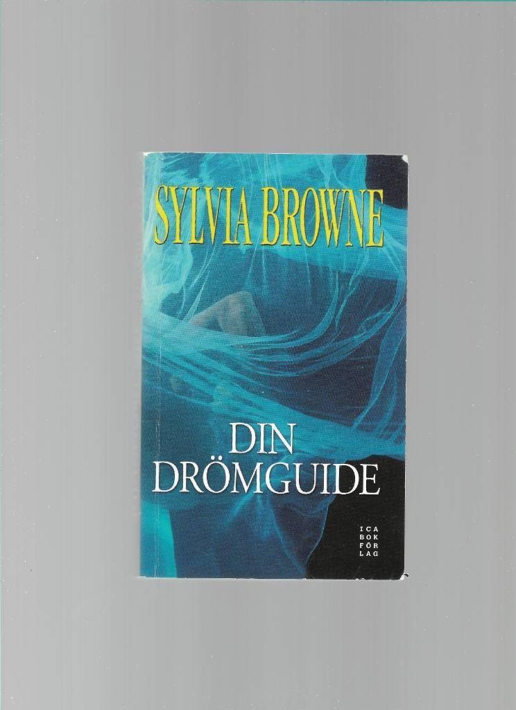 Din drömguide av Browne Sylvia