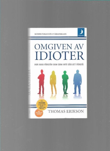 Omgiven av idioter av Erikson Thomas