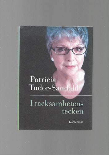 I tacksamhetens tecken av Tudor- Sandahl Patricia