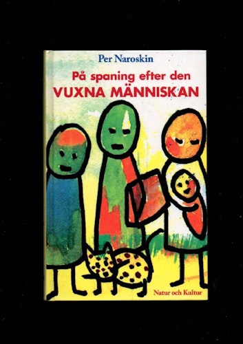 På spaning efter den vuxna människan av P Naroskin