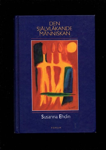 Den självläkande människan av Ehdin Susanna