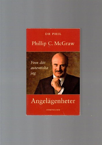 Angelägenheter. Finn ditt autentiska jag av McGrav Phillip
