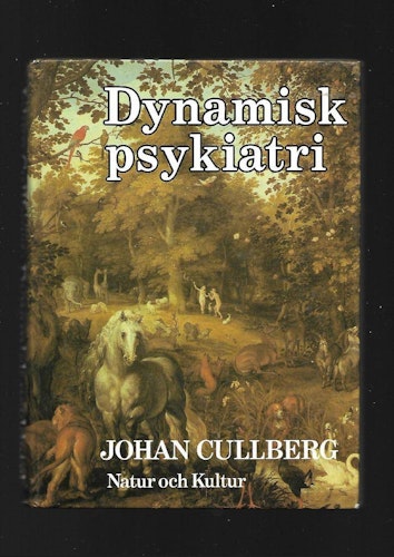 Dynamisk psykiatri av Cullberg Johan