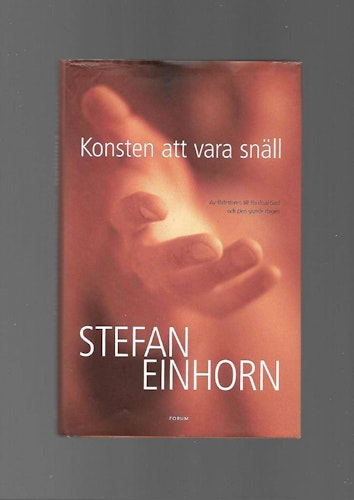 Konsten att vara snäll av Einhorn Stefan