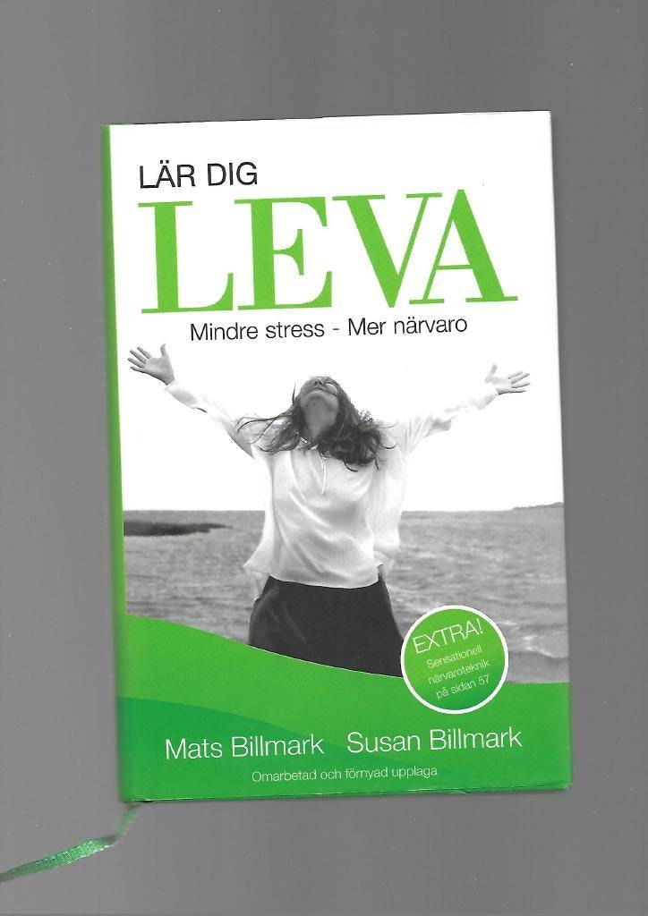 Lär dig leva. Mindre stress - mer närvaro av Billmark Mats & Susan