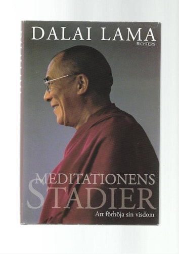 Meditationens stadier. Att förhöja sin visdom av Lama Dalai