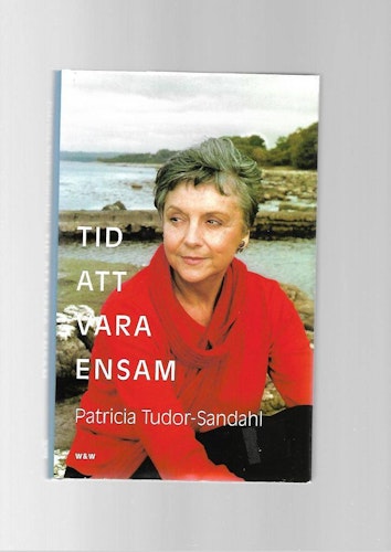 Tid att vara ensam av Tudor- Sandahl Patricia