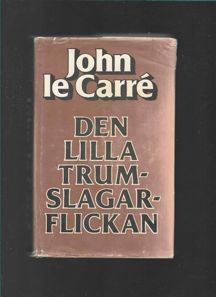 Den lilla trumslagarflickan av le Carré,  John