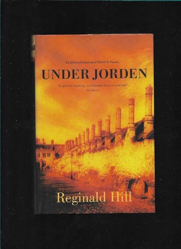 Under jorden. En kriminalroman med Dalziel & Pascoe av Reginald Hill