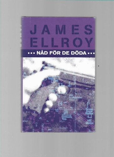 Nåd för de döda av Ellroy,  James