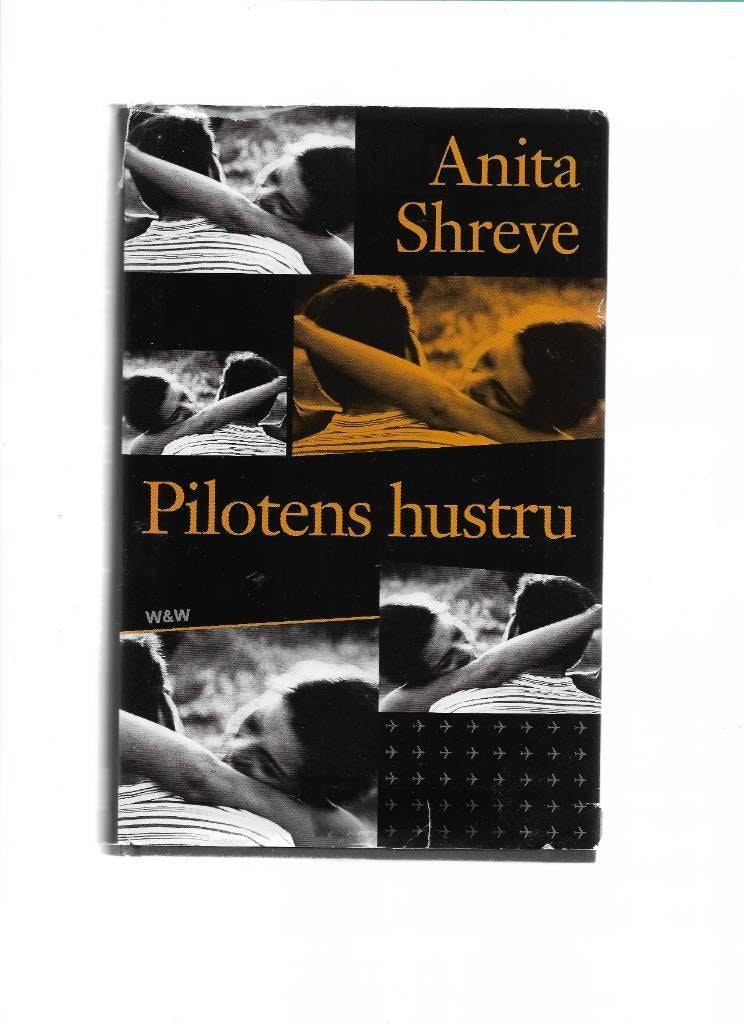 Pilotens hustru av Anita Shreve