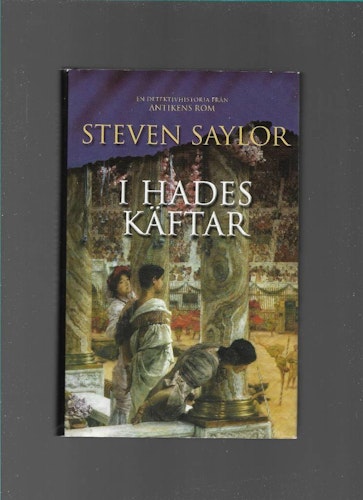 I Hades käftar av Saylor Steven