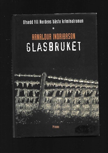 Glasbruket av Indridason Arnaldur