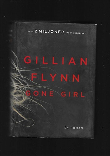 Gone girl av Flynn Gillian